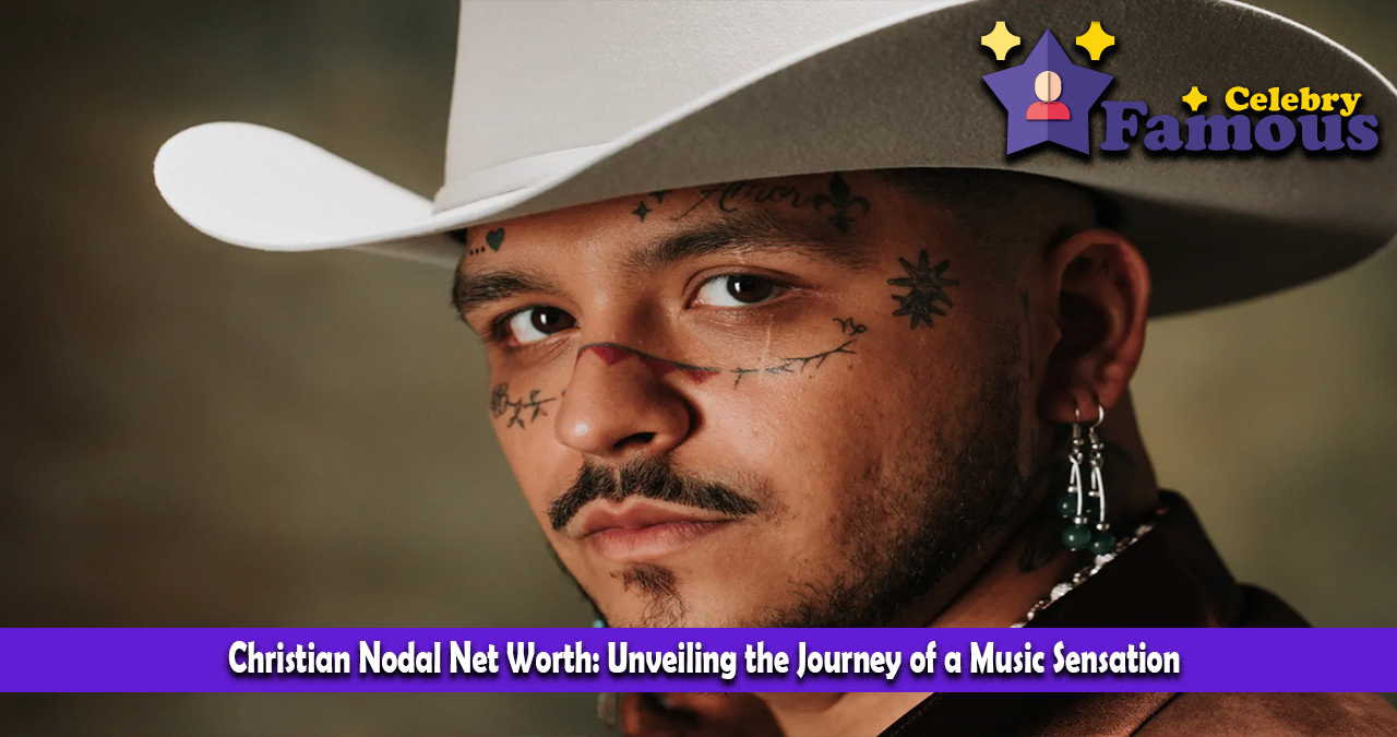 Christian Nodal Net Worth