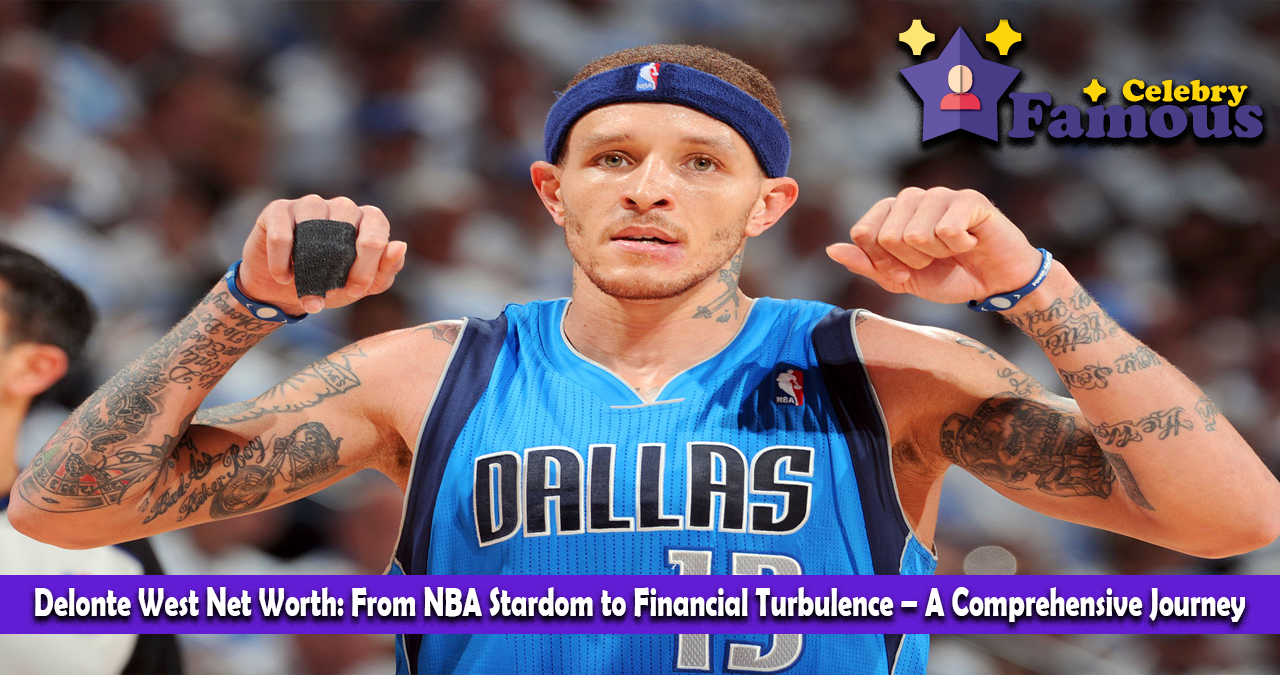 Delonte West Net Worth