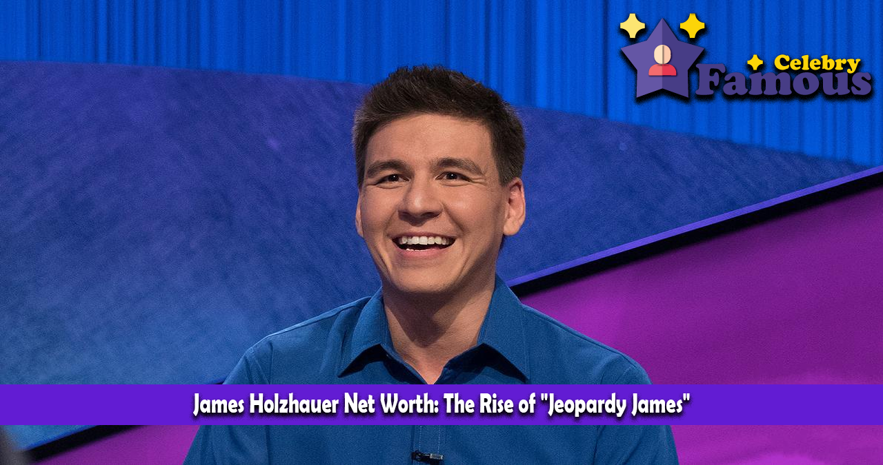 James Holzhauer Net Worth